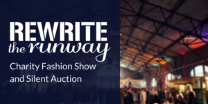 Rewrite the Runway - Fashion Show